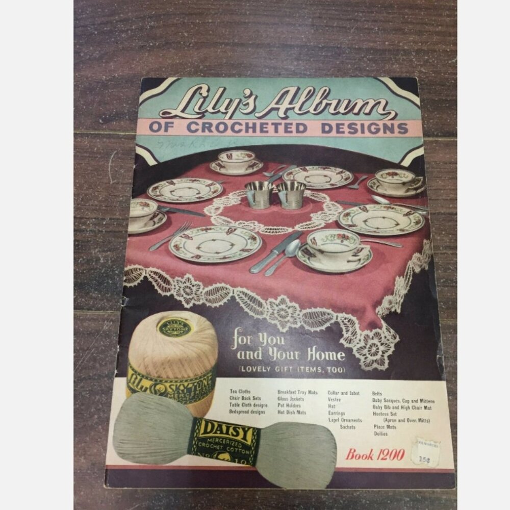 Vintage 1944 Lily's Album of Crocheted Designs Book 1200